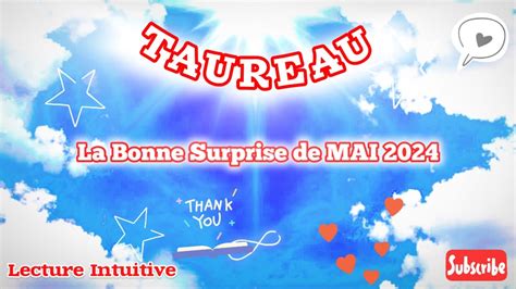 TAUREAU La Bonne Surprise De MAI 2024 De Nouvelles Infos Ou