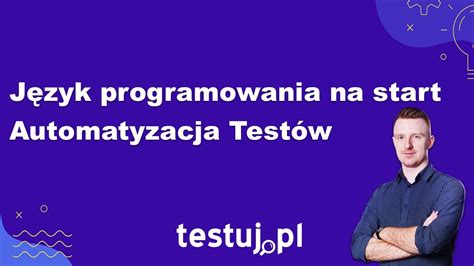 Jaki J Zyk Programowania Wybra Na Start Do Nauki Automatyzacji Youtube