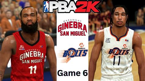 PBA Semifinals Brgy Ginebra San Miguel Vs Meralco Bolts Game 6