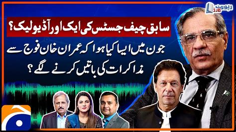 Another Audio Leak Of Former Chief Justice Saqib Nisar Imran Khans