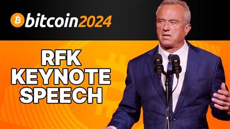 Rfk Jr Keynote Speech Bitcoin Nashville