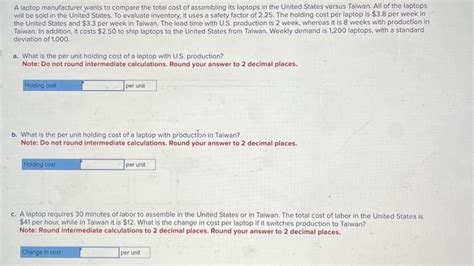 Solved A Laptop Manufacturer Wants To Compare The Totai Cost Chegg