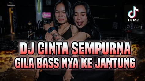 Dj Cinta Sempurna Breakbeat Vs Jungle Dutch Bass Beton Youtube