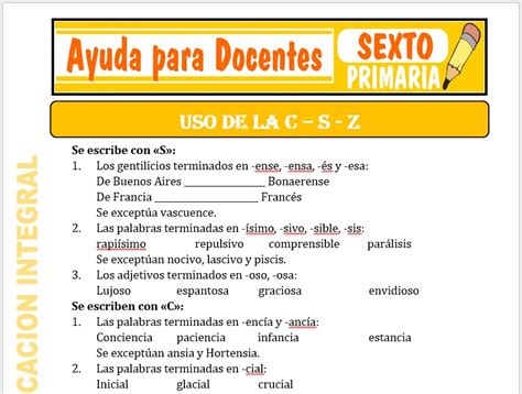 Uso De “c” “s” Y “z” Para Sexto De Primaria Ayuda Para Docentes