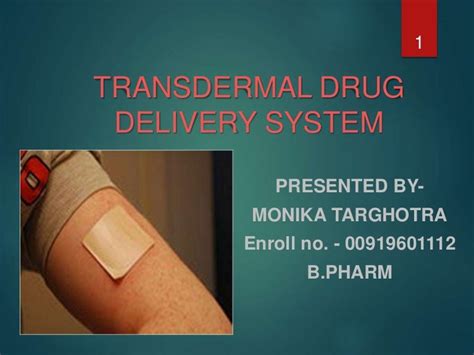 Transdermal Drug Delivery System