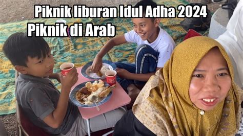 Begini Piknik Ala Arab Dari Jeddah Ke Taif Youtube