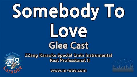 Glee Cast Somebody To Love Minute Instrumental Zzang Karaoke