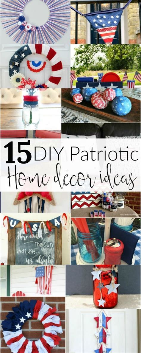 15 Amazingly Creative Patriotic Home Decor Ideas Patriotichomedecor