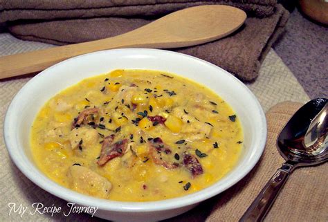 My Recipe Journey Creamy Chicken Corn Chowder