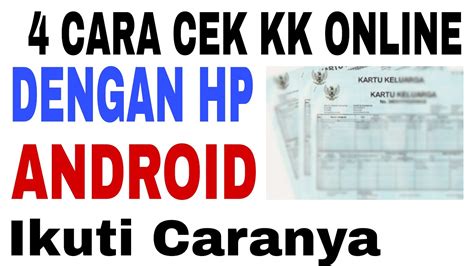 4 Cara Cek KK Lewat HP Cara Cek Kartu Keluarga Online Kartukeluarga