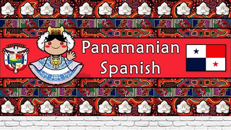 What Languages Are Spoken In Panama A Comprehensive Exploration