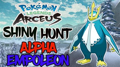 Shiny Hunting Alpha Empoleon With Shiny Charm Pok Mon Legends