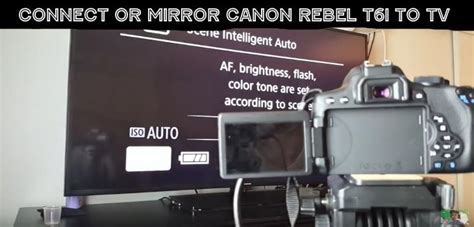 How To Connect Or Mirror Canon Rebel T6i To TV Or Monitor Fun Tech Talk