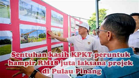 Sentuhan Kasih KPKT Peruntuk Hampir RM18 Juta Laksana Projek Di Pulau