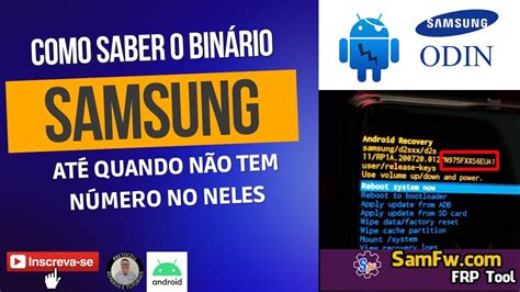 Como Saber Qual Bin Rio Do Meu Samsung E Qual Vers O Instalar Ate O