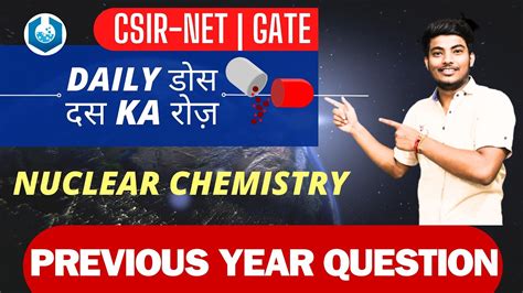 CSIR NET GATE PYQ DISCUSSION NUCLEAR CHEMISTRY Exam Preparation