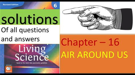 Air Around Us Full Chapter Class Living Science Question And