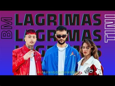 TINI BM Big One Lágrimas CROSSOVER 4k CHESTER DJ YouTube