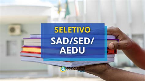 SAD SED AEDU MS Abre 415 Vagas Em Processo Seletivo