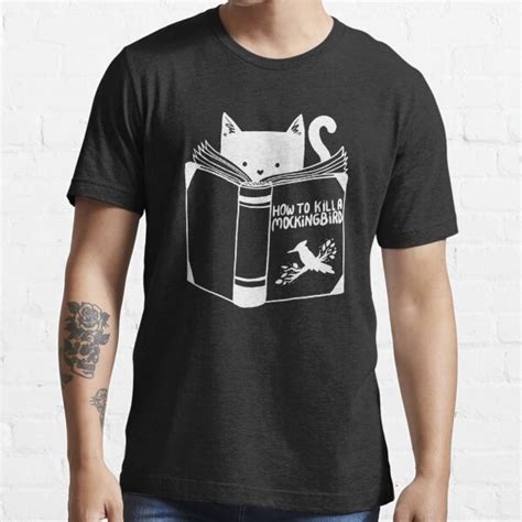 How To Kill A Mockingbird T Shirt For Sale By Mrsparody Redbubble Mouse Cat Mockingbird T