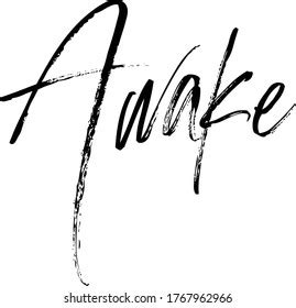 Awake Quote Modern Calligraphy Text Vector Stock Vector Royalty Free