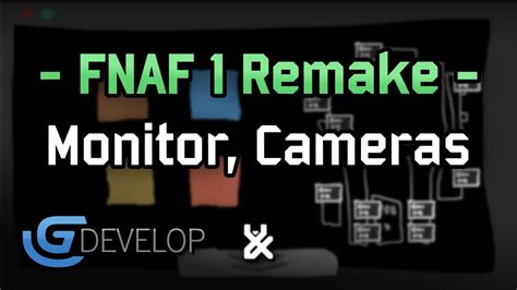 Recreating Fnaf 1 In Gdevelop 2 Monitor Cameras Gdevelop 500