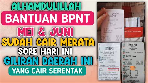 Alhamdulillah Bantuan Bpnt Mei Juni Sudah Cair Merata Sore Hari Ini