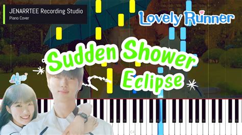 Eclipse Sudden Shower Lovely Runner OST Piano Cover 이클립스 소나기