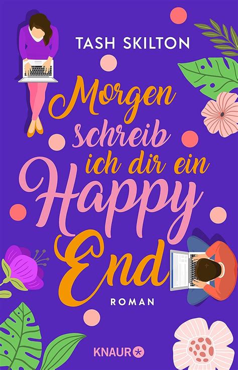 Morgen Schreib Ich Dir Ein Happy End Roman Ebook Skilton Tash