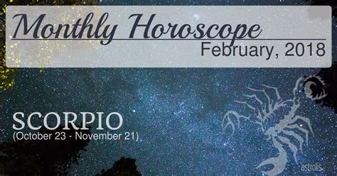 Scorpio Monthly Horoscope For February 2018