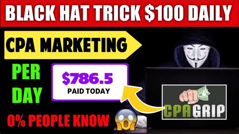 Cpa Marketing Blackhat Method Working