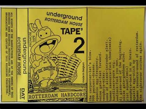 Underground Rotterdam House Tape 2 Rotterdam Hardcore 1994