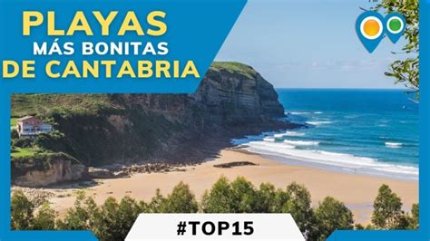 Descubre las impresionantes playas de Cantabria un paraíso costero