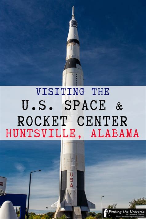 Visiting the U.S. Space and Rocket Center in Huntsville Alabama ...