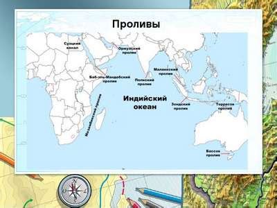Самые большие проливы Индийского океана – список, хаpaктеристика и карта >