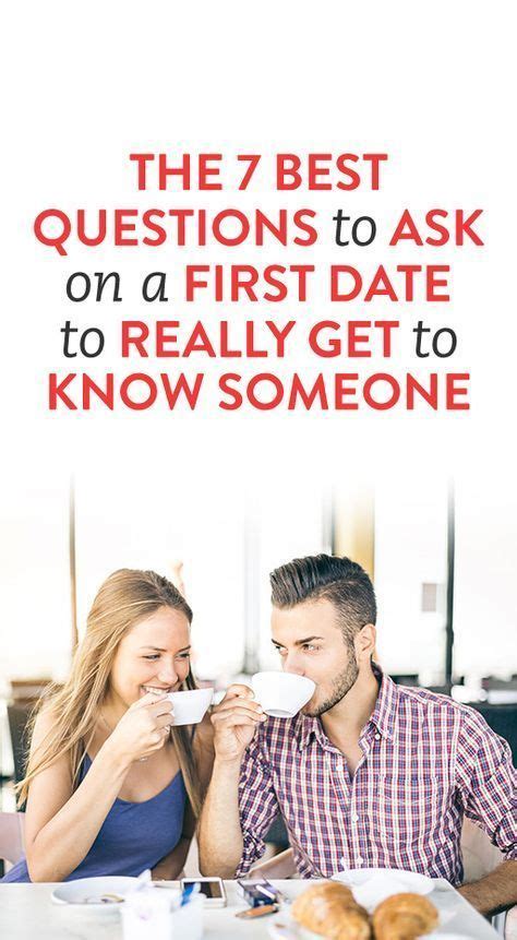 The 7 Best Questions To Ask On A First Date To Really Get To Know Someone Fun Questions To Ask