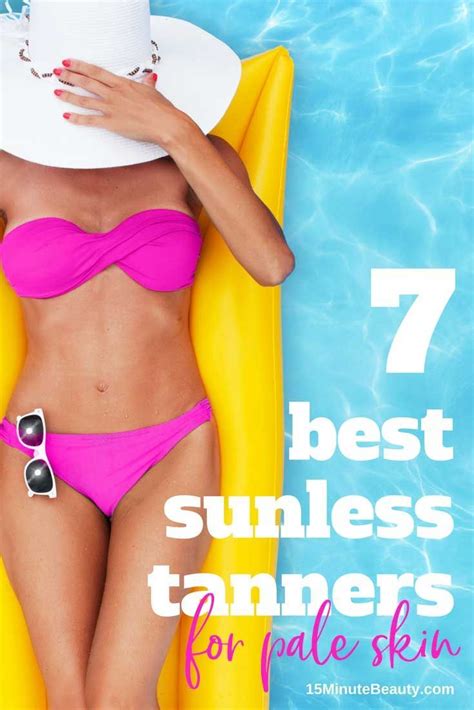 The Best Sunless Tanners For Pale Skin 15 Minute Beauty Fanatic Best Sunless Tanner Sunless