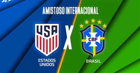 Estados Unidos X Brasil Onde Assistir E Prov Veis Escala Es