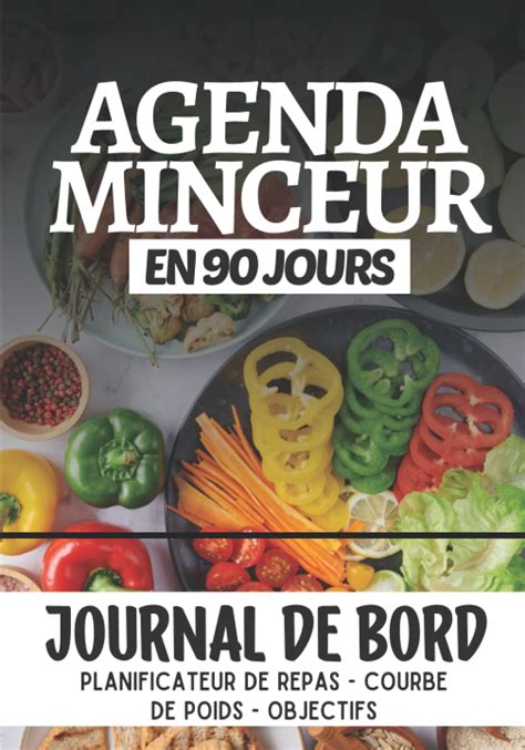 Amazon Fr AGENDA MINCEUR EN 90 JOURS Journal Minceur Et Carnet