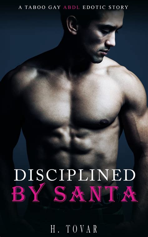 Disciplined By Santa A Taboo Abdl Gay Erotic Short Story By H Tovar