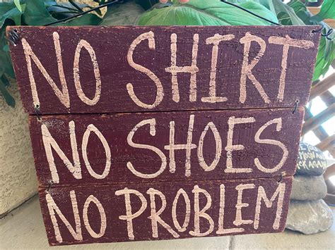 No Shirt No Shoes No Problem Etsy