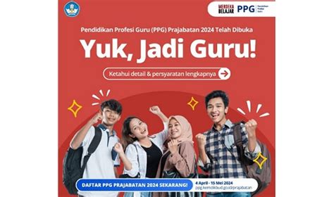 Syarat Pendaftaran Seleksi Ppg Prajabatan Dapatkan Beasiswa