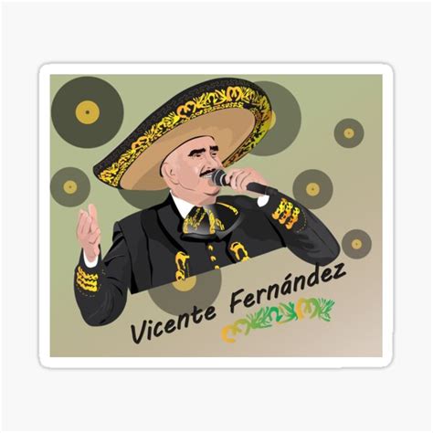 El Rey Vicente Fernandez Sticker For Sale By Esjcreative Redbubble