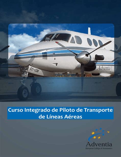 Curso Integrado De Piloto De Transporte De L Neas A Reas