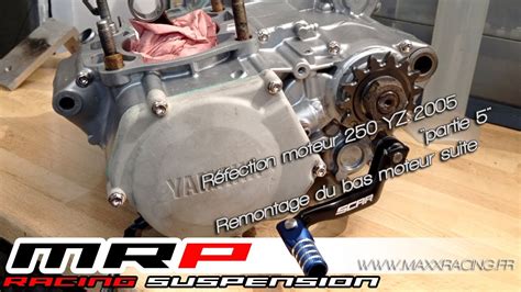 Réfection moteur 250 YZ 5ème partie remontage du bas moteur suite