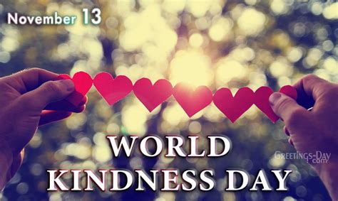 World Kindness Day Celebratedobserved On November 13 2022 ⋆ Greetings