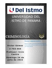 criminologia act 3 docx UNIVERSIDAD DEL ISTMO DE PANAMÁ CRIMINOLOGÍA