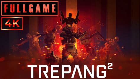 Trepang 2 Full Walkthrough No Commentary Gameplay YouTube