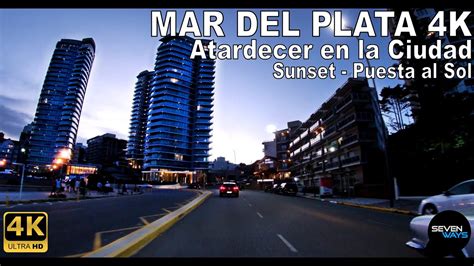 4k Mar Del Plata Atardecer En La Ciudad Sunset Paseo Costero