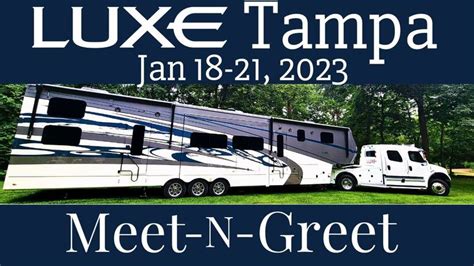 2023 Luxe Tampa Meet N Greet Tampa RV Show Rv Show Rv Tampa